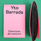 Yto Barrada - Exercices de couture