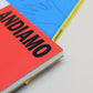 Andiamo, Pierre Charpin & Nathalie Du Pasquier