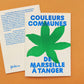 Couleurs communes, de Tanger à Marseille